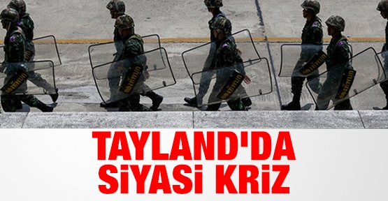 Tayland'ta siyasi kriz