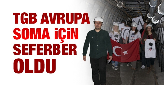 TGB Avrupa Soma için seferber oldu