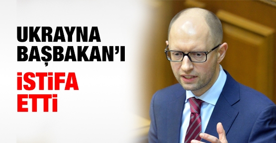 Ukrayna Başbakanı istifa etti