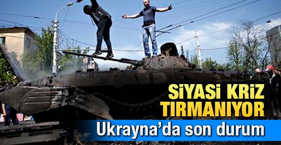 Ukrayna'da son durum!