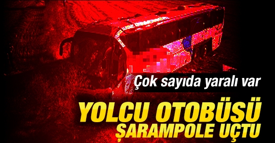 Yolcu otobüsü şarampole uçtu! Çok sayıda yaralı var